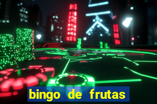 bingo de frutas para imprimir pdf